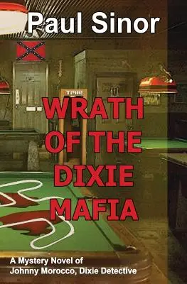 Hnev Dixieho mafie - Wrath of the Dixie Mafia