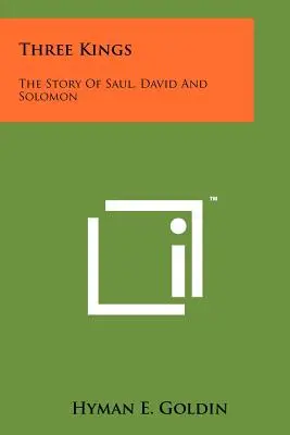 Traja králi: Príbeh Saula, Dávida a Šalamúna - Three Kings: The Story Of Saul, David And Solomon