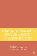 Prístup Amartya Sena k schopnostiam a sociálna spravodlivosť vo vzdelávaní - Amartya Sen's Capability Approach and Social Justice in Education