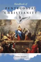 Príručka letničného kresťanstva - Handbook of Pentecostal Christianity