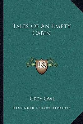 Príbehy prázdnej chaty - Tales of an Empty Cabin