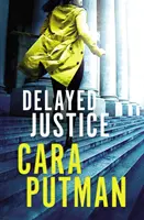 Oneskorená spravodlivosť - Delayed Justice