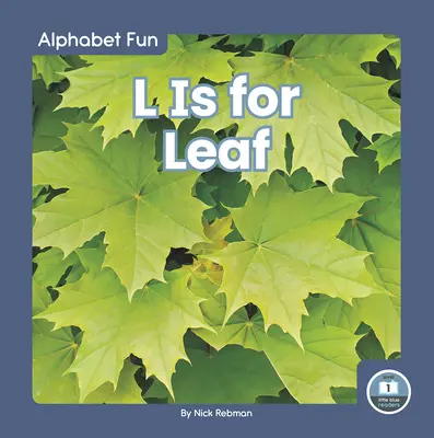 L znamená list - L Is for Leaf