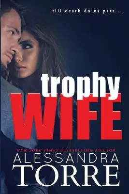 Trofejná manželka - Trophy Wife