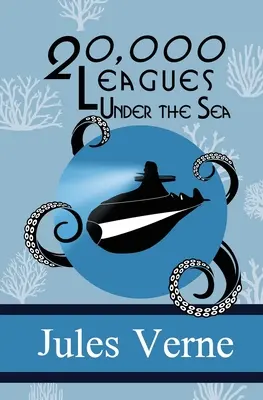 Dvadsaťtisíc líg pod morom - Twenty Thousand Leagues Under the Sea