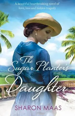 Dcéra plantážnika cukru - The Sugar Planter's Daughter