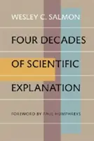 Štyri desaťročia vedeckého vysvetľovania - Four Decades of Scientific Explanation