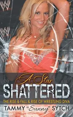 Rozbitá hviezda: Publikácia: Vzostup a pád a vzostup wrestlingovej divy - A Star Shattered: The Rise & Fall & Rise of Wrestling Diva