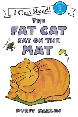 Tlustá mačka sedela na rohoži - The Fat Cat Sat on the Mat
