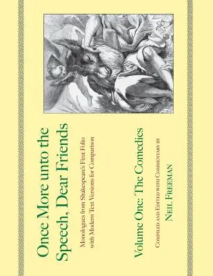 Ešte raz k reči, milí priatelia: Komédie, 1. diel - Once More unto the Speech, Dear Friends: The Comedies, Volume 1