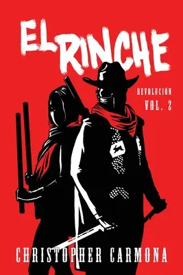 El Rinche: 2. diel: Revolucin - El Rinche: Revolucin Vol. 2