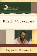 Bazil z Cézarey - Basil of Caesarea