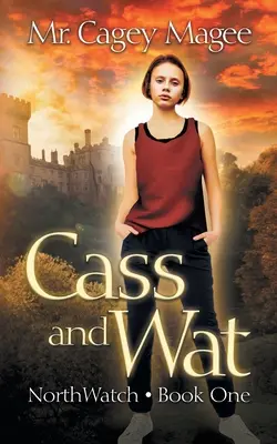 Cass a Wat: Young Adult Mystery/Thriller - Cass and Wat: A Young Adult Mystery/Thriller