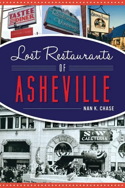Stratené reštaurácie v Asheville - Lost Restaurants of Asheville