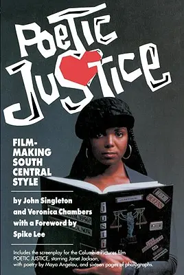 Poetická spravodlivosť: Filmová tvorba v štýle South Central - Poetic Justice: Filmmaking South Central Style