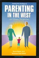 Ako sa vyrovnať s výzvou rodičovstva na Západe: Islamská perspektíva - Meeting the Challenge of Parenting in the West: An Islamic Perspective