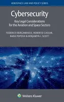 Kybernetická bezpečnosť: Kľúčové právne aspekty pre letecký a vesmírny sektor - Cybersecurity: Key Legal Considerations for the Aviation and Space Sectors
