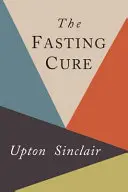 Liečba pôstom - The Fasting Cure