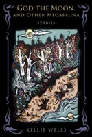 Boh, Mesiac a iná megafauna - God, the Moon, and Other Megafauna