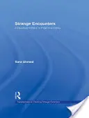 Podivné stretnutia: Stelesnení iní v postkolonializme - Strange Encounters: Embodied Others in Post-Coloniality
