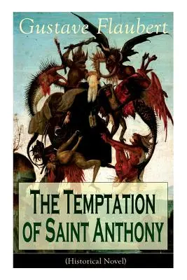 Pokušenie svätého Antonína (historický román) - The Temptation of Saint Anthony (Historical Novel)