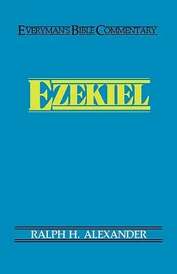 Ezechiel - biblický komentár pre každého - Ezekiel- Everyman's Bible Commentary