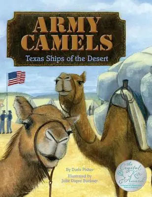 Armádne ťavy: Texaské lode z púšte - Army Camels: Texas Ships Of The desert