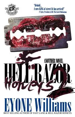 Pekelné žiletkové medy 2: Zúrivé (Kartelové vydavateľstvo uvádza) - Hell Razor Honeys 2: Furious (the Cartel Publications Presents)