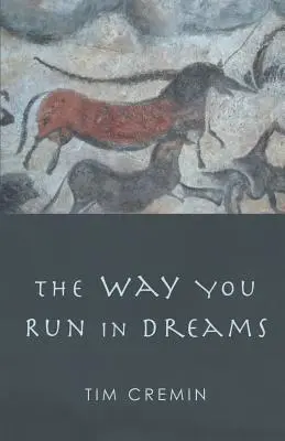 Spôsob, akým bežíš v snoch - The Way You Run in Dreams