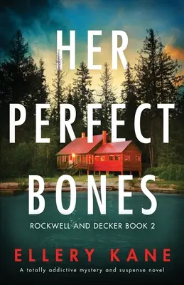 Jej dokonalé kosti: Úplne návykový román plný tajomstva a napätia - Her Perfect Bones: A totally addictive mystery and suspense novel