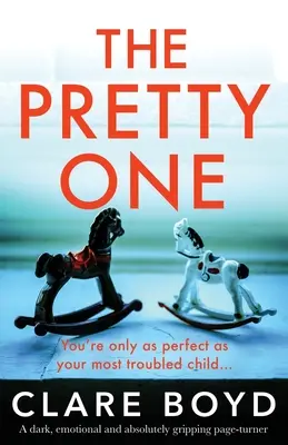The Pretty One: Absolútne napínavý príbeh so srdcervúcim zvratom - The Pretty One: An absolutely gripping page-turner with a heartbreaking twist