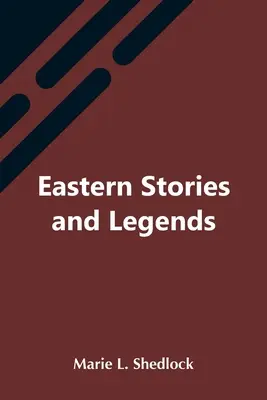 Východné príbehy a legendy - Eastern Stories And Legends