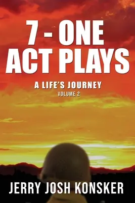 7 - Jednoaktové hry: Životná cesta, 2. diel - 7 - One Act Plays: A Life's Journey Volume 2