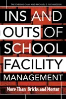 Vnútornosti riadenia školských zariadení: Viac ako tehly a malta - Ins and Outs of School Facility Management: More Than Bricks and Mortar
