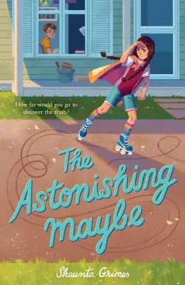 Úžasné možno - The Astonishing Maybe