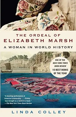 The Ordeal of Elizabeth Marsh: Žena vo svetových dejinách - The Ordeal of Elizabeth Marsh: A Woman in World History