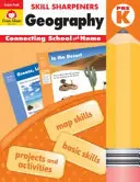 Zlepšováky zručností Geografia, trieda Prek - Skill Sharpeners Geography, Grade Prek