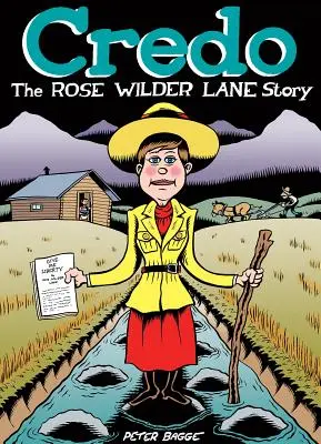 Credo: Príbeh Rose Wilder Laneovej - Credo: The Rose Wilder Lane Story