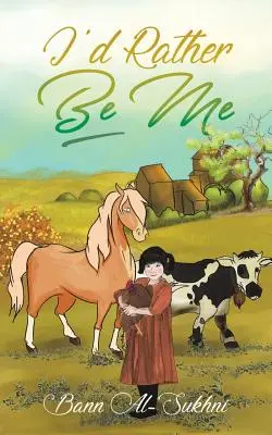 Radšej by som bol ja - I'd Rather Be Me