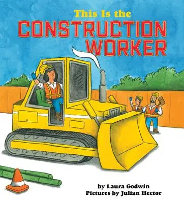 Toto je stavebný robotník - This Is the Construction Worker