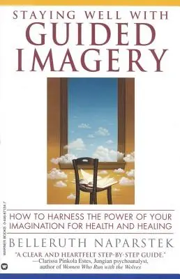 Zostaňte v pohode s riadenou imagináciou - Staying Well with Guided Imagery