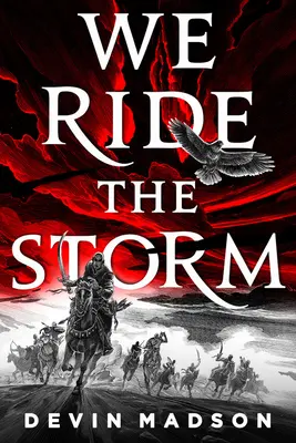 Jazdíme na búrke - We Ride the Storm