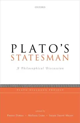 Platónov štátnik: Filozofická diskusia - Plato's Statesman: A Philosophical Discussion