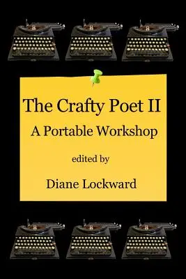 Mazaný básnik II: Prenosná dielňa - The Crafty Poet II: A Portable Workshop