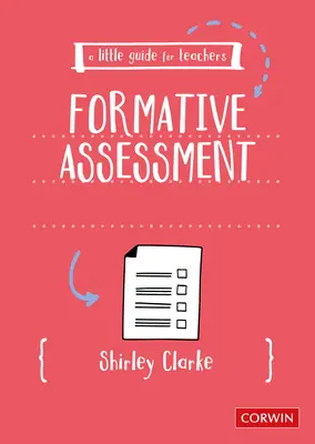 Malý sprievodca pre učiteľov: Formatívne hodnotenie - A Little Guide for Teachers: Formative Assessment