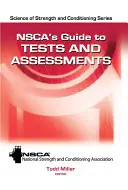 Sprievodca testami a hodnoteniami Nsca - Nsca's Guide to Tests and Assessments
