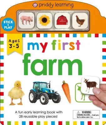 Moja prvá hra a učenie: Farma: Zábavná knižka pre najmenších s 28 opakovane použiteľnými hracími dielikmi - My First Play and Learn: Farm: A Fun Early Learning Book with 28 Reusable Play Pieces