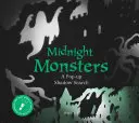 Polnočné príšery: Pátranie po tieňoch v Pop-Up - Midnight Monsters: A Pop-Up Shadow Search