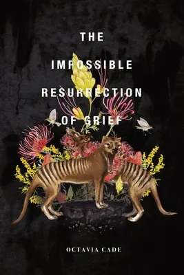 Nemožné vzkriesenie smútku - The Impossible Resurrection of Grief