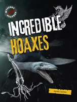 Neuveriteľné hoaxy - Incredible Hoaxes